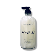 SOAP AF (16oz Refillable Glass Bottle) | FORK & MELON clean luxury soap